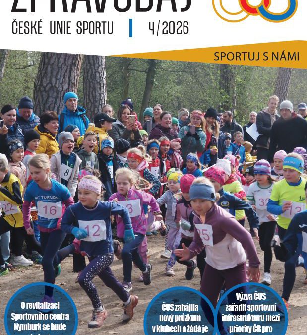 DUBNOVÝ ZPRAVODAJ ČESKÉ UNIE SPORTU 4/2026